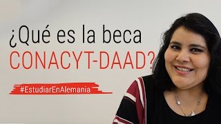 ¿Qué es la beca CONACYTDAAD  Mexicanos en Alemania [upl. by Sayers948]