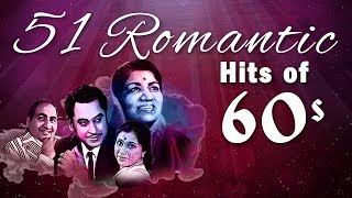 51 Romantic Hits of 60s  Bollywood Romantic Songs  Hindi Love Songs HD [upl. by Eiuqnimod]