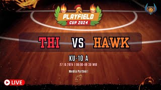 PLAYFIELD CUP 2024 THI vs HAWK  KU 10 A [upl. by Jarvey544]