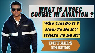 What Is AVSEC Course In Aviation  ये कैसे करें  Explained In HINDI  Nitin Singh Rajput 🔥🔥 [upl. by Merridie955]