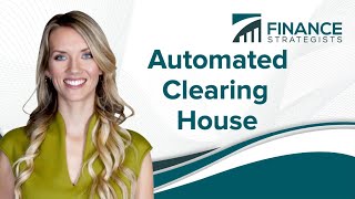 Automated Clearing House ACH  Learn With Finance Strategists [upl. by Kuo986]