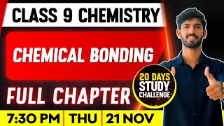 Class 9 Chemistry  Chemical Bonding  രാസബന്ധനം  Full Chapter  ExamWinner [upl. by Ytisahcal810]