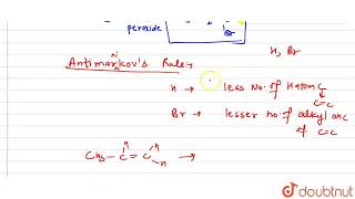 Assertion  Propene reacts with HBr in the presence of peroxides to give 1bromopropane Reason [upl. by Eenaj780]