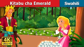 Kitabu cha Emerald  The Emerald Book in Swahili  Swahili Fairy Tales [upl. by Tracee]