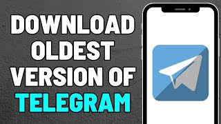 How to Download Oldest Version of Telegram 2023 [upl. by Alithea956]