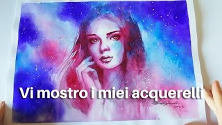 Vi mostro i miei dipinti in acquerello Vi spiego le tecniche e i materiali di pittura che ho usato [upl. by Sarine]