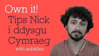 Saith tip Nick i ddysgu Cymraeg Seven controversial tips to help you learn Welsh [upl. by Arzed519]