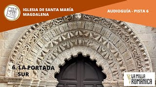 05 Portada sur de la Magdalena lamillaromanica lamagdalena audioguia [upl. by Ainevul617]