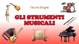 GLI STRUMENTI MUSICALI  Impariamo il nome e il suono degli strumenti musicali [upl. by Bak]