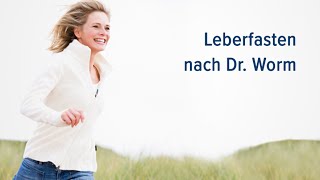 Leberfasten nach Dr Worm® [upl. by Younglove]