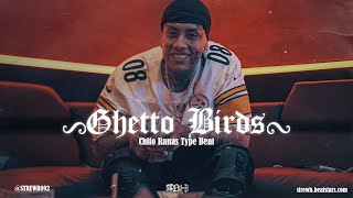 FREE Chito Rana Type Beat 2023  quotGhetto Birdsquot [upl. by Helbonia]