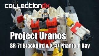 TFC Toys Project Uranos SR71 Blackbird amp X47 Phantom Ray Review  CollectionDX [upl. by Vidal499]