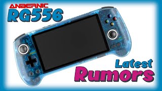 From Specs to Release Unraveling the Mystery of Anbernic RG556 Retro Handheld [upl. by Grevera904]