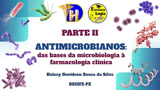 Parte II Antimicrobianos mecanismos de resistência e antibiograma [upl. by Doralin]