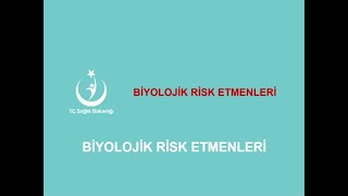 Biyolojik Risk Etmenleri [upl. by Scotney997]