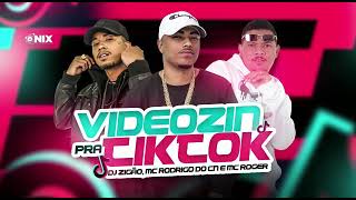 VIDEOZIN PRA TIK TOK  DJ ZIGAO MC ROGER MC RODRIGO DO CN [upl. by Westleigh]