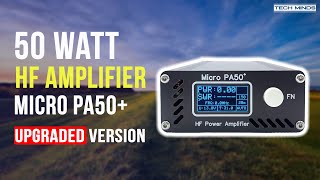 50 WATT PORTABLE HF AMPLIFIER PA50 UPGRADED [upl. by Edyaw644]