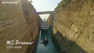 Fred Olsens Braemar in the Corinth Canal  Barrhead Travel [upl. by Dawson402]