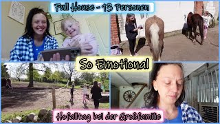 Das Haus ist voll  Familie zu besuch  Unser Hofalltag  Pferde amp Emotionen  Die Großfamilie [upl. by Ydnerb]