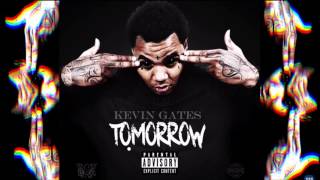 Kevin Gates  Tomorrow Slowed Down [upl. by Rondi634]