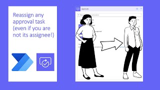 Reassign any task in Power Automate approvals [upl. by Ais]