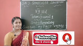 7TH STDENGLISHTERM 3UNIT 1 –SUPPLEMENTARYSINDBAD MY FIRST VOYAGEPART1 Supplementary English [upl. by Maibach]