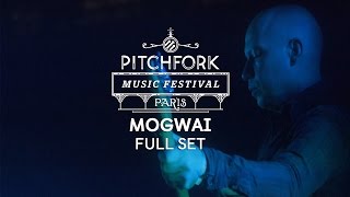 Mogwai  Full Set  Pitchfork Music Festival Paris 2014  PitchforkTV [upl. by Keary776]