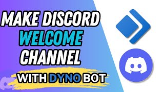 How to make discord welcome channel with dyno FREE [upl. by Maris]