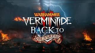 Warhammer Vermintide 2 Back to Ubersreik DLC Fortunes of War Soundtrack [upl. by Nywled867]