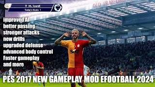 PES 2017 NEW GAMEPLAY MOD EFOOTBALL 2024 V2 BY TR [upl. by Verge]