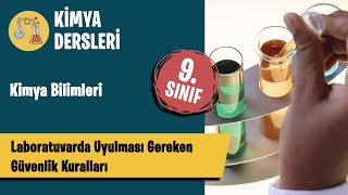 Laboratuvarda Uyulması Gereken Kuralları  9 Sınıf Kimya Dersleri [upl. by Nugent]