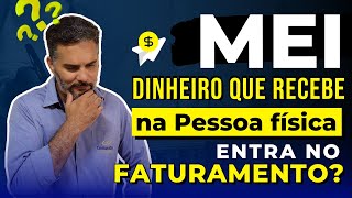 Faturamento do MEI  soma os recebimentos da pessoa física [upl. by Ferri]