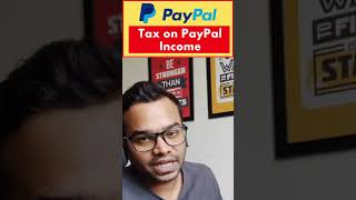 Tax on PayPal Income in India PayPal to Bank Transfer IncomeTax  Freelancing Experts [upl. by Refotsirk355]