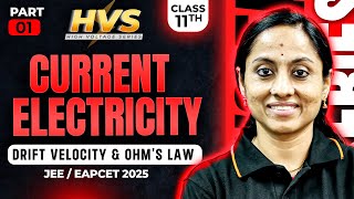 Current Electricity In తెలుగు 🔥 Drift Velocity amp Ohms Law  Class 11  JEE EAPCET 2025 [upl. by Hackett]