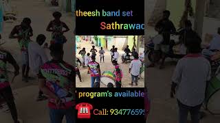 Satheesh band set SATHRAWADA  share laik pannuge friends 💝🥁🔥 [upl. by Ramso]