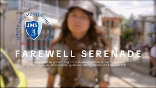 JMMS Farewell Video Class of 2024 quotFarewell Serenadequot [upl. by Casaleggio]