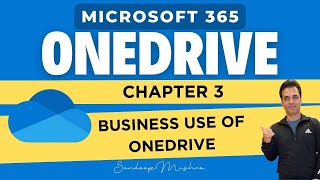 Microsoft 365 OneDrive  Chapter 3  How Use Of OneDrive For Business  Microsoft 365 Tutorial [upl. by Atilrac]