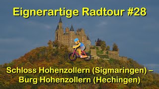 Eignerartige Radtour 28 Sigmaringen  Albstadt  Balingen  Hechingen [upl. by Bilat]