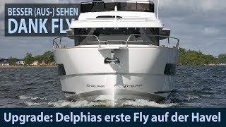 Delphia Bluescape 1200 FLY  Wir testen Delphias erste Flybridge auf der Havel [upl. by Ynohtn]