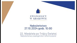 Transmisje nabożeństw z kościoła ewangelickiego w Krakowie W każdą niedzielę o godz 1000 [upl. by Nunci]