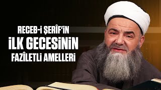 Recebi Şerîf’in İlk Gecesi Olan 11 Ocak Akşamının İbâdetleri ve Fazîletleri Nelerdir [upl. by Anirt]