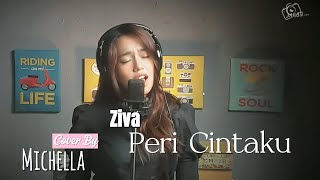 Ziva Magnolya  Peri Cintaku Cover by Michella [upl. by Andria518]