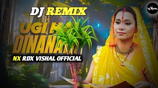 RDX DJ REMIX UGI HAI DINANATH🌞swati Mishra ka new dj remix songs pawansingh djsarzen nocopyright [upl. by Rekrap]