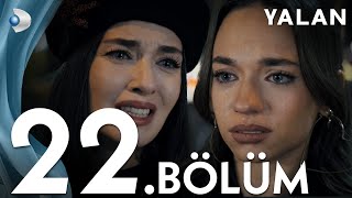 Yalan 22 Bölüm I Full Bölüm [upl. by Hasila]