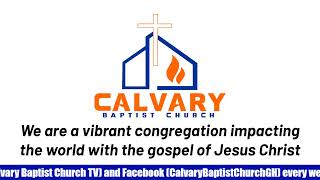 Calvary Baptist Church Live [upl. by Mathia539]