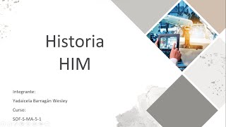 Historia HIM [upl. by Petua]