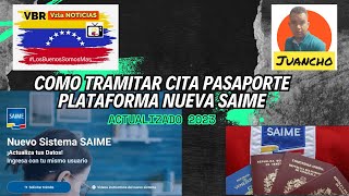 Como tramitar una cita para pasaporte en la nueva plataforma Saime explicado 2023 [upl. by Denise]