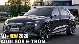 2026 AUDI SQ8 E TRON  Change Redesign InteriorExterior [upl. by Acirema838]