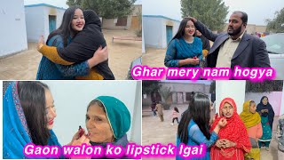 Ghar mery naam hogya  sbko lipstick lgai  Ami agyi  village vlog [upl. by Ainak]