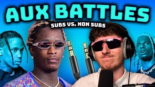 Aux Battles  Subscribers vs NonSubscribers [upl. by Dusza]